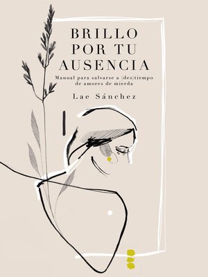 cover image of Brillo por tu ausencia